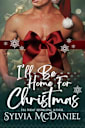 I’ll Be Home For Christmas (Coming Home For Christmas, #1)