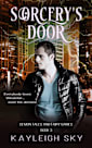 Sorcery’s Door: An MM Paranormal Urban Fantasy (Demon Tales and Fairy Games Book 3)