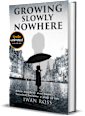 Growing Slowly Nowhere