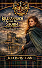Killrannoch Before the Storm: A Killrannoch Keep Cozy Mystery 