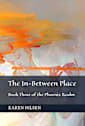 The In-Between Place (The Phoenix Realm Book 3)