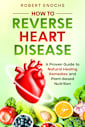 How to Reverse Heart Disease