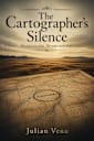 The Cartographer’s Silence (The Lost Archive)