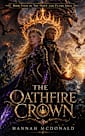 The Oathfire Crown (The Horn and Flame Saga Book 4)