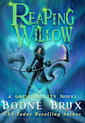 Reaping Willow (Grim Reality Series, #4)