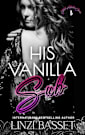 His Vanilla Sub (Club Alpha Cove Book 3)