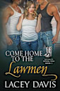 Come Home to the Lawmen (Return to Blessing, Texas, #3)