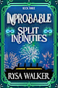 Split Infinities (Improbable: A Historical Fantasy Mystery Series Book 3)