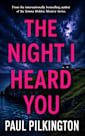 The Night I Heard You