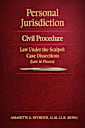 Personal Jurisdiction: Civil Procedure : Law Under the Scalpel: Case Dissections (Law in Pieces)