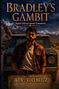 Bradley’s Gambit (Bradley Ghast Book 1)