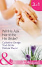 Will He Ask Her to Be His Bride?