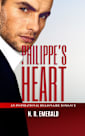 Philippe’s Heart: Inspirational Billionaire Romance
