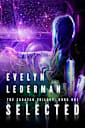 Selected (The Zaratan Triology, #1)