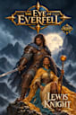 The Eye of Everfell (Shadow Battles Saga Book 1)