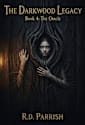 The Darkwood Legacy: Book 4 The Oracle