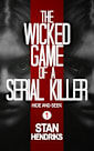 The Wicked Game of a Serial Killer: Hide and Seek