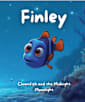Finley: Clownfish and the Midnight Moonlight: A Magical Ocean Adventure for Kids Ages 4–8 | Friendship, Teamwork, and Underwater Discovery (Kids, toddlers, bedtime reading picture books Book 7)