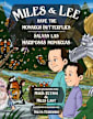Miles and Lee Save the Monarch Butterflies/Miles & Lee salvan las mariposas monarcas (Miles & Lee Bilingual Series Book 3)