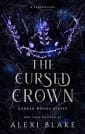 The Cursed Crown: A Fantasy Romance Standalone (The Darker Woods Book 3)