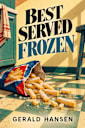 Best Served Frozen