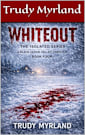 WHITEOUT: BOOK FOUR (ISOLATED 4)