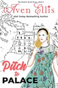 Pitch to Palace (Modern Royals Series Book 4)