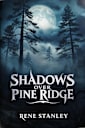 Shadows Over Pine Ridge