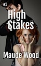 High Stakes: An international Sweet Romantic Suspense series (Book 1): A handsome horseman falls for an heiress (The Byrnside Inheritance)