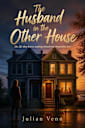 The Husband in the Other House (The Life You Didn’t Choose)