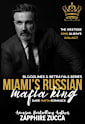 Miami’s Russian Mafia King