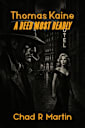 Thomas Kaine: A Deed Most Deadly (The Noir Series Book 1)