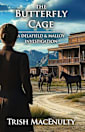 The Butterfly Cage: A gripping women’s historical mystery (A Delafield & Malloy Investigation Book 2)