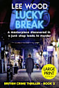 Lucky Break: LARGE PRINT Edition
