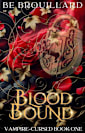 Blood Bound: A Fated Mate Romance (Vampire-Cursed Book 2)
