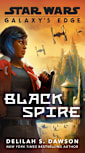 Galaxy’s Edge: Black Spire (Star Wars)