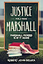 Justice for a Texas Marshall 
