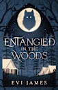 Entangled in the Woods 