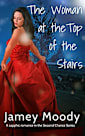 The Woman at the Top of the Stairs (Second Chance Series Book 1)