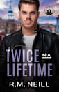 Twice in A Lifetime (Sheltered Connections, #1)