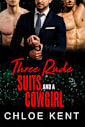 Three Rude Suits and a Cowgirl (Three Guys and a Girl, #4)