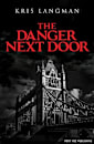 The Danger Next Door (Anne Lambert Mysteries Book 1)
