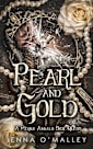 Pearl and Gold (The Merna Annals)