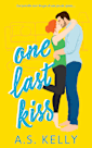 One Last Kiss