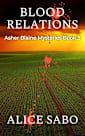Blood Relations (Asher Blaine Mysteries, #3)
