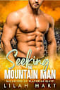 Seeking the Mountain Man: An Age Gap Ex-Military Romance (Bachelors of Blackbear Bluff Book 1)