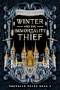 Winter and the Immortality Thief (Volynian Tales Book 1)