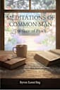 Meditations of a Common Man: The Gate of Peace (Meditation of a Common Man Book 3)