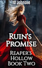 Ruin’s Promise (Reaper’s Hollow, #2)