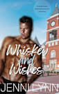 Whiskey and Wishes: A small town, enemies-to-lovers romance (The Knowlton Family Book 3)